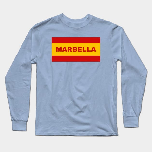 Marbella City in Spanish Flag Colors Long Sleeve T-Shirt by aybe7elf